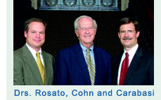 Drs. Rosato, Cohn and Carabasi