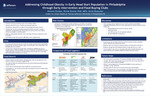 Addressing Childhood Obesity in Early Head Start Population in Philadelphia through Early Intervention and Food Buying Clubs by Nishant Pandya; Rickie Brawer, MPH, PhD; and Sarah Roescher