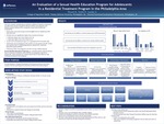 An Evaluation of a Sexual Health Education Program for Adolescents in a Residential Treatment Program in the Philadelphia Area by Rachel Powell (student), P. Smith, and Amy Leader