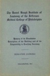 The Daniel Baugh Institute of Anatomy of the Jefferson Medical College of Philadelphia: History of its Foundation, Description of the Building and of its Adaptability to Teaching Anatomy by Jefferson Medical College