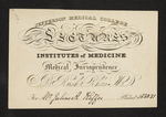 Jefferson Medical College Lectures on the Institutes of Medicine and Medical Jurisprudence By B. Rush Rhees M.D. For Mr. Julius A. Keffer by Benjamin Rush Rhees, MD and Julius A. Keffer