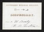 Jefferson Medical College, Session 1843-4 Dispensary. Admit Mr. W. Baily. R.M. Huston, Dean. by Robert M. Huston, MD and Wilson Bailey