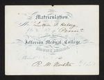Matriculation. Mr. Luther F. Halsey Of the State of Penna is regularly Matriculated in the Jefferson Medical College, for the Ensuing Session. Philad.a Nov.r 1851 R.M. Huston, Dean by Robert M. Huston, MD and Luther F. Halsey