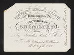 Jefferson Medical College of Philadelphia. Lectures on Chemistry By Franklin Bache M.D. For Mr. William R. Howe. Oct. 29th 1855. by Franklin Bache, MD and William R. Howe