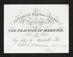 Jefferson Medical College of Philadelphia. Lectures on the Practice of Medicine, By John K. Mitchell, M.D. For Mr. E.B. Harrison Oct.r 1856 Ohio by John K. Mitchell, MD and Eugene B. Harrison