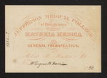 Jefferson medical College of Philadelphia Lectures on Materia Medica and General Therapeutics. By Robert M. Huston, M.D. For Mr. Eugene B. Harrison. Oct. 1856 by Robert M. Huston, MD and Eugene B. Harrison