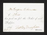 Mr. Eugene B. Harrison of Ohio has paid me for the Ticket of each Professor. 1856 Oct. 17 Robley Dunglison, Dean. by Robley Dunglison, MD and Eugene B. Harrison
