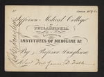 Jefferson Medical College of Philadelphia. Lectures on Institutes of Medicine &c. By Professor Dunglison. Admit Mr. James D. Noble by Robley Dunglison, MD and James D. Noble