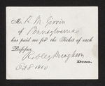 Mr. R.M. Girvin of Pennsylvania. has paid me for the Ticket of each Professor. Robley Dunglison Dean. Oct 8 1860 by Robley Dunglison, MD and Robert M. Girvin