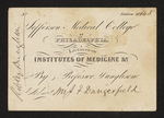 Jefferson Medical College of Philadelphia. Lectures on Institutes of Medicine &c. By Professor Dunglison. Admit Mr. J.F. Dangerfield by Robley Dunglison, MD and Joseph F. Dangerfield
