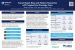 Social Needs Risk and Patient Outcomes with Supportive Oncology Care
